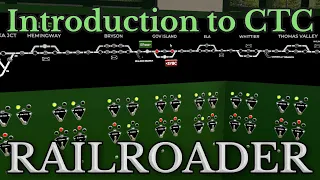 Introduction to CTC in Railroader
