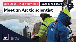 Meet an Arctic Scientist | Ages 14-18 / KS4-5