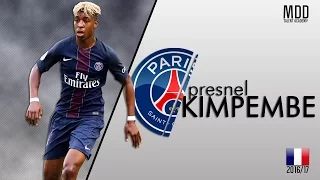 Presnel Kimpembe | Paris Saint-Germain | Goals, Skills, Assists | 2016/17 - HD