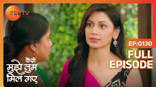 Amruta ने Virat का बचाव किया - Kaise Mujhe Tum Mil Gaye - Latest Full Ep 130 - Zee Tv - 9 April 2024