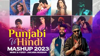 Punjabi VS Hindi Mashup 2023 | VDj Jakaria | Popular Bollywood Songs