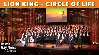 Lion King - Circle of Life I Boston Gay Men's Chorus