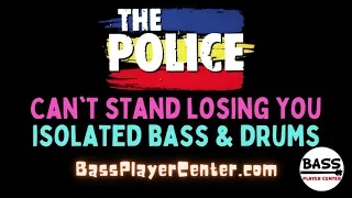 The Police - Can't Stand Losing You - Isolated Bass and Drums