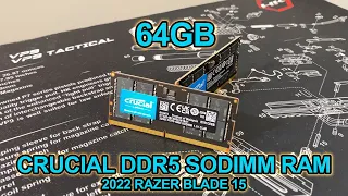 Crucial DDR5 SODIMM RAM in 2022 Razer Blade 15 3070Ti