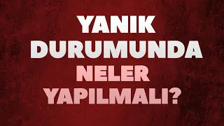 Yanık Durumunda Neler Yapılmalı? - Yanıklara İlk Müdahale ⚠️