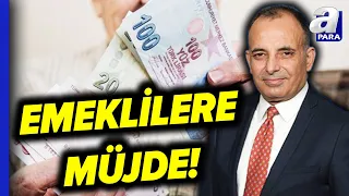 Emekli Haziran Maaşını Ne Zaman Alacak? Faruk Erdem Tek Tek Açıkladı! | A Para