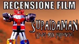 RECENSIONE FILM - Supaidaman (Spider-Man Giapponese)