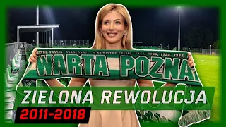 Zielona Rewolucja w Warcie Poznań (2011-2018)