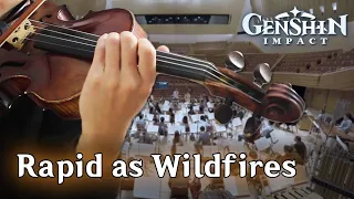 Rapid as Wildfires (Violin Cover) | Genshin Impact