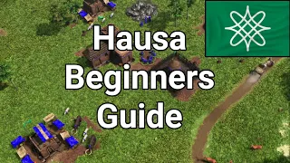 A Beginners Guide To Hausa in Age of Empires 3 Supremacy