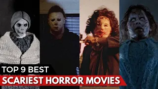 Top 9 Horror Movies of All Time | best horror movies of 2023