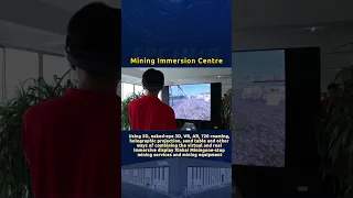 Mining Immersive Experience Center