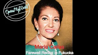 Rare Tape: Maria Callas "Tu che le vanita"  Live Recital in Fukuoka (24-10-1974)