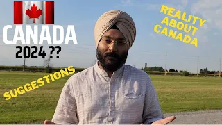 Should you go to Canada in 2024 or Not !! Gupshup about Truth of Canada