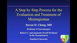 A Step by Step Process for the Evaluation and Treatment for Meningiomas