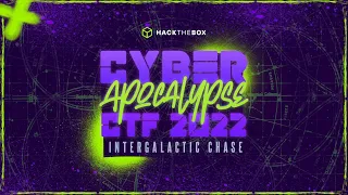 Cyber Apocalypse CTF 2022 - Intergalactic Chase: Live Hacking Workshops