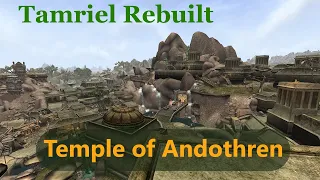 Tamriel Rebuilt: Working for the Andothren Temple