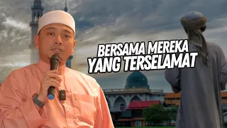 Bersama mereka yang terselamat | Ustaz Wadi Annuar