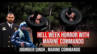 Ex Marine Commando opens up on  Hell Week , Kashmir Terrorism | Joginder Singh Navy Special forces