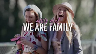 "We Are Family" // Gossip Girl