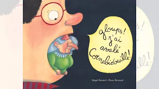 Gloups! J'ai avalé Cornebidouille! (5/6) - Pierre Bertrand et Magali Bonniol
