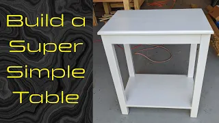 Build a Super Simple Table (End Table/Utility Table)