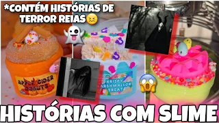 NOVAS histórias com slime DE TERROR*contém histórias de terror reias😱 @DeixaFalarOficial