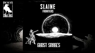 Slaine - Negative [Ghost Snares]