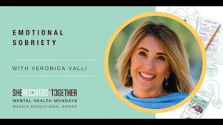 What is emotional sobriety? | With Veronica Valli