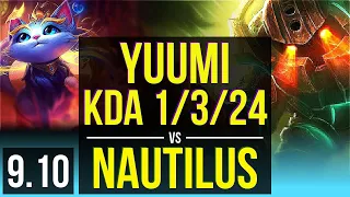 YUUMI & Ezreal vs NAUTILUS & Kai'Sa (SUPPORT) | KDA 1/3/24 | EUW Challenger | v9.10