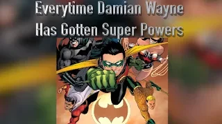 Everytime Damian Wayne Has Gotten Super Powers