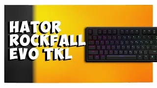 НЕ ЛУЧШАЯ КЛАВИАТУРА ЗА 72$ HATOR ROCKFALL EVO TKL