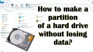 How to make a partition of a hard drive without losing data?