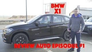 Review BMW X1 F48 2016, Romania. Test auto episodul #1.