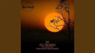 Feel This World (feat. Alexandra Savvidi) (Serious Dancers Remix)