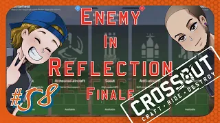The End Of Enemy In Reflection - CROSSOUT #58