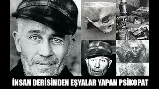 İnsan Derisinden Eşyalar Yapan SERİ KATİL - Ed Gein