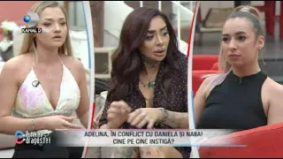 Adelina, in conflict cu Daniela si Naba! "Sunteti sclave?" Casa fetelor, duelul decibelilor!