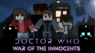 Minecraft Doctor Who | Series 1 Episode 5 | War Of The Innocents