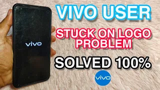 VIVO PHONE STUCK ON LOGO PROBLEM SOLVED 100%