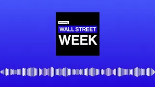 Bloomberg Wall Street Week - April 19th, 2024 | Wall Street Week