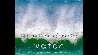 AfterCut - 10 | The Nature of Poetry: Water