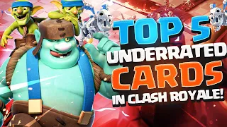 Top 5 UNDERRATED Cards In Clash Royale!!