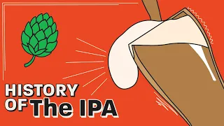 Long Sea Voyages, the Craft Beer Boom, and Extra Hops: the History of the IPA