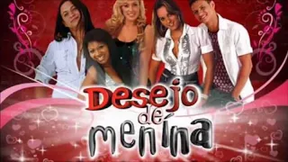 Desejo De Menina - Das Antigas