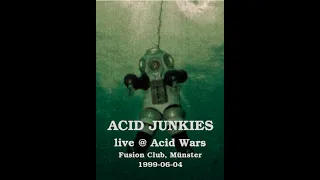 Acid Junkies live @ Acid Wars, Fusion Club 1999-06-04