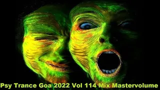 Psy Trance Goa 2022 Vol 114 Mix Master volume