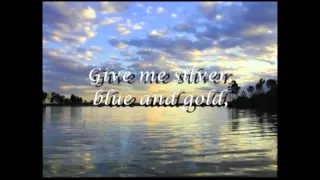 Silver Blue and Gold - Bad Company with lyrics