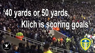 Leeds fans - Klich Is Scoring Goals - best version