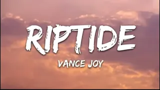 Riptide (by Vance Joy) lyrics